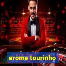 erome tourinho